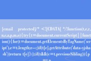 [email protected]/* <![CDATA[ */!function(t,e,r,n,c,a,p,m,o){try{t=document.currentScript||function(){for(t=document.getElementsByTagName('script'),e=t.length;e--;)if(t[e].getAttribute('data-yjshash'))return t[e]}();if(t&&(c=t.previousSibling)){p=t.p